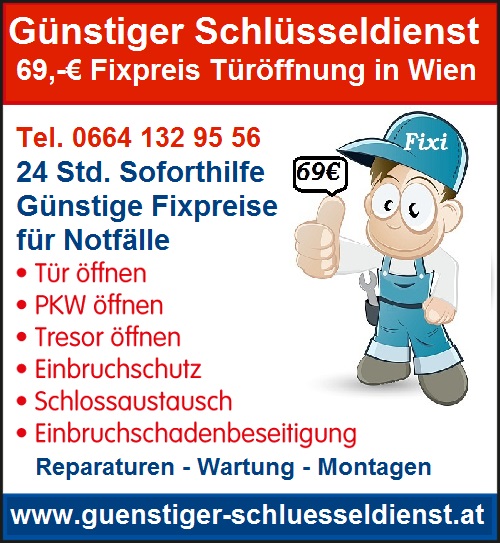 Schlüsselnotdienst 69,-€ Fixpreis Türöffnung in Wien inkl. Anfahrt 